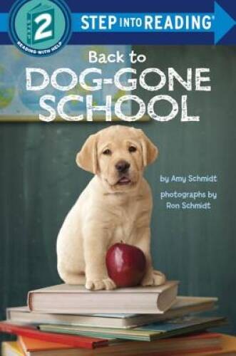 Back to Dog-Gone School (Step into Reading) – Paperback – VERY GOOD