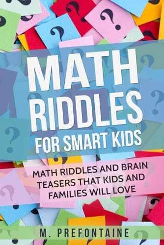 Math Riddles For Smart Kids: Math – Paperback, by Prefontaine M – Very Good