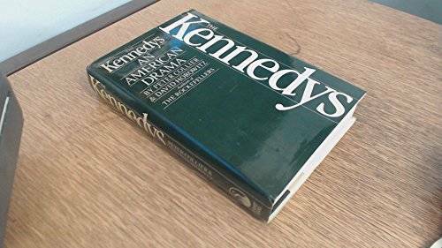 The Kennedys: An American Drama – Hardcover By Collier, Peter – GOOD