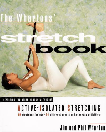 The Whartons’ Stretch Book: Featuring the Br- 0812926234, paperback, Jim Wharton
