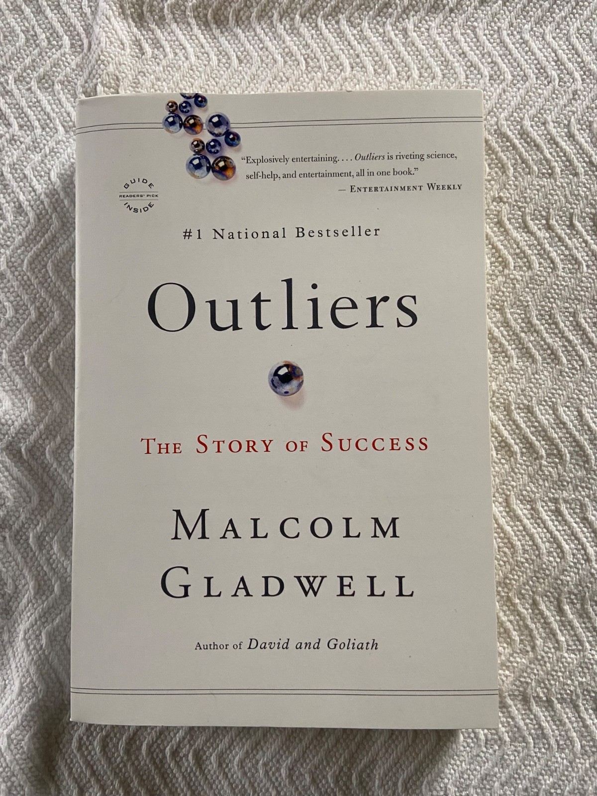 Outliers : The Story of Success by Malcolm Gladwell (2011, Trade Paperback)