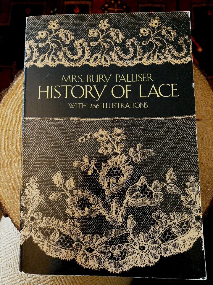 History of Lace by Bury Palliser (English) Paperback 266 Illustrations 1984 Ed.