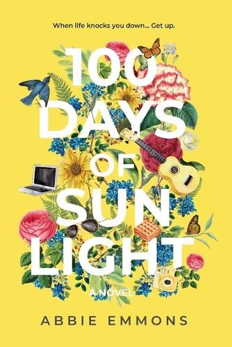 Abbie Emmons 100 Days of Sunlight (Paperback)