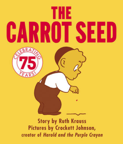 The Carrot Seed Board Book – Board book By Krauss, Ruth – GOOD