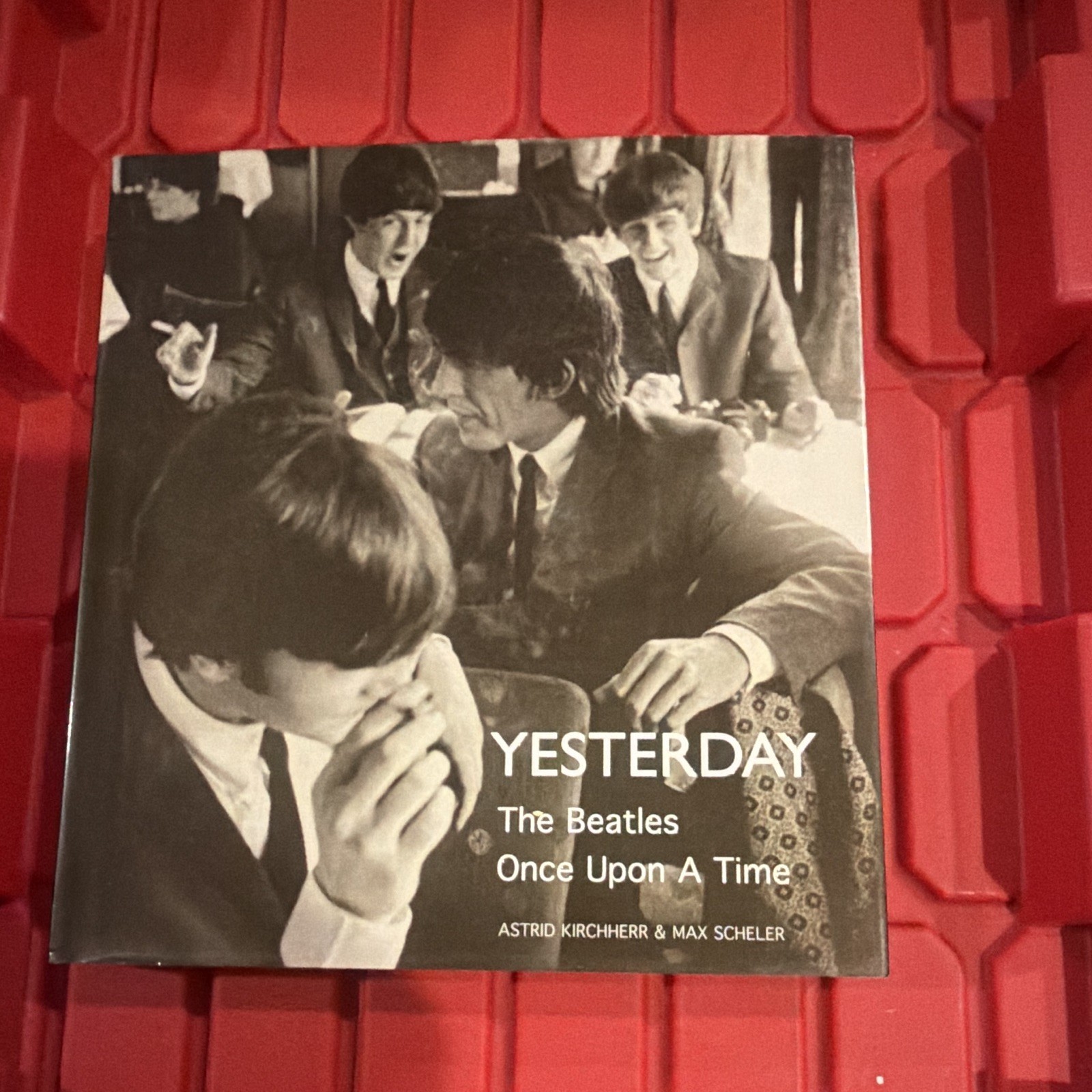 Yesterday: The Beatles Once Upon A Time HC 2007 1st Ed Astrid Kirchherr