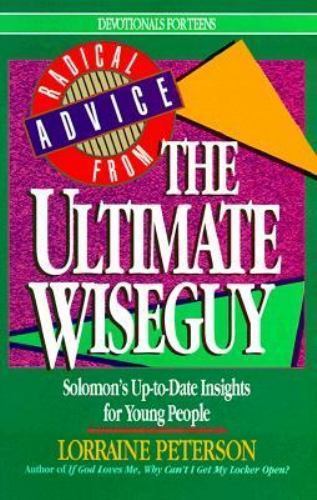Radical Advice from the Ultimate Wiseguy: Solomon’s Up-To-Date Insights for…