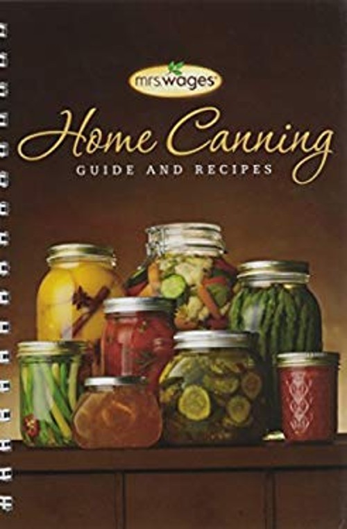 Mrs. Wages New Home Canning Guide Paperback Inc. Staff Dacus Food