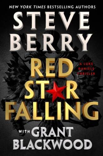 Red Star Falling (Luke Daniels, 2) – Hardcover By Berry, Steve – GOOD