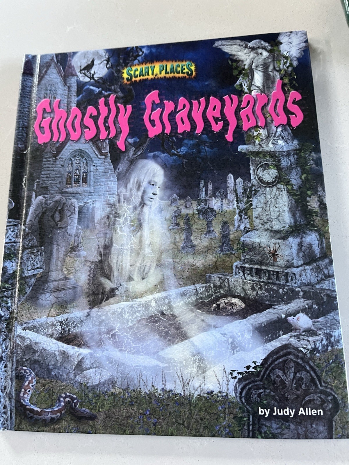 “Ghostly Graveyards” By Judy Allen HC 2016