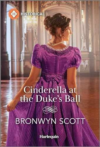 Cinderella at the Duke’s Ball – Paperback, by Scott Bronwyn – Very Good