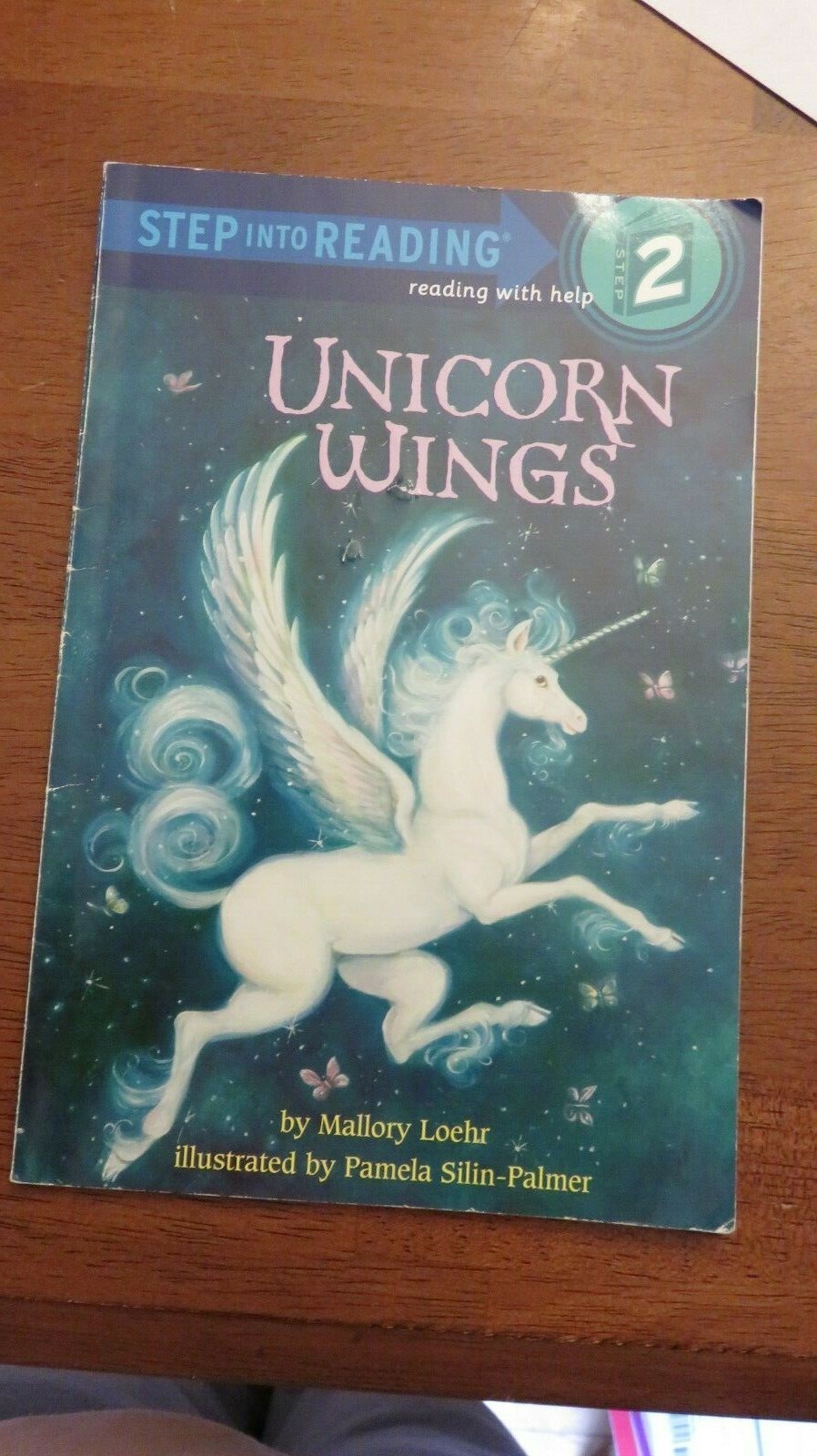 Step into Reading Ser.: Unicorn Wings by Mallory Loehr (2006, Perfect)