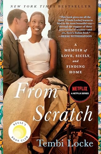 From Scratch: A Memoir of Love, Sicily…, Locke, Tembi