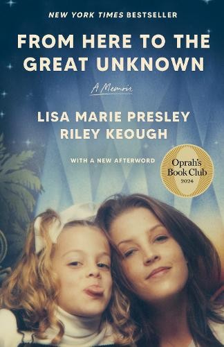 From Here to the Great Unknown: O… by Presley, Lisa Marie Paperback / softback