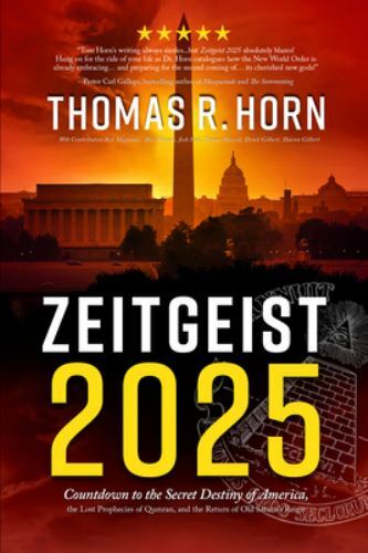 Zeitgeist 2025: Countdown to the Secret Destiny of America… The Lost…