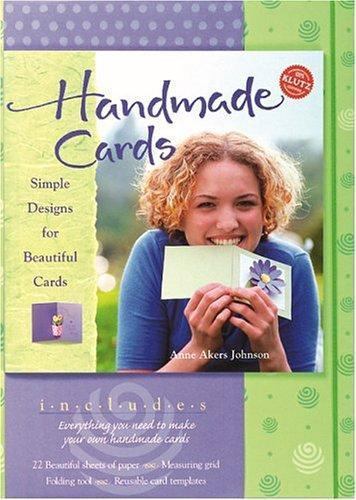 Handmade Cards: Simple Designs for Beautiful Cards by Akers Johnson, Anne, pape