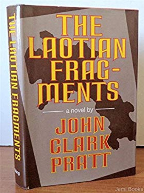 Laotian Fragments Hardcover John Clark Pratt