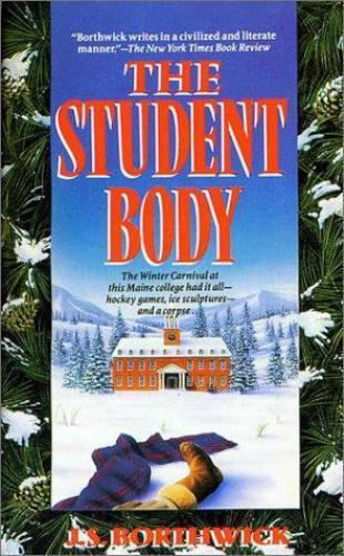 The Student Body by Borthwick, J. S.