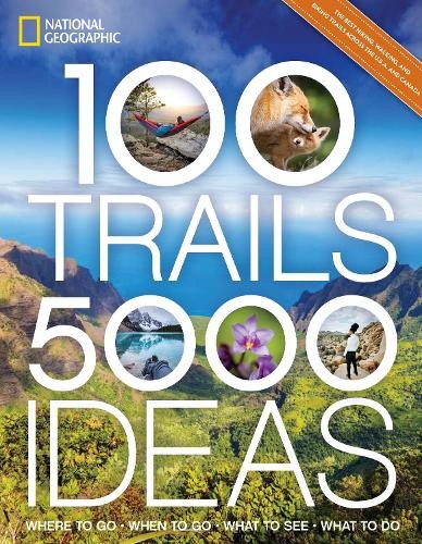 100 Trails, 5,000 Ideas: Where to Go, Wh… by Yogerst, Joe Paperback / softback