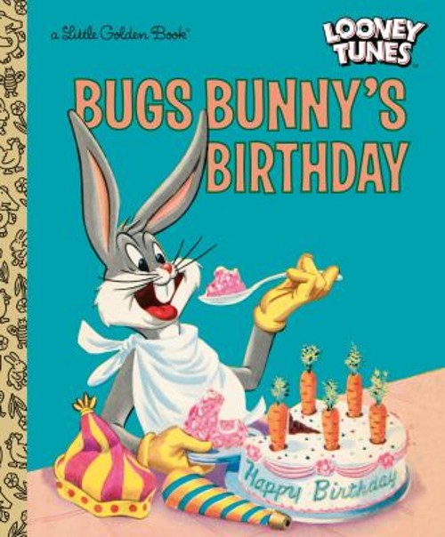 Bugs Bunny’s Birthday Looney Tunes Picture Book Elizabeth Beecher