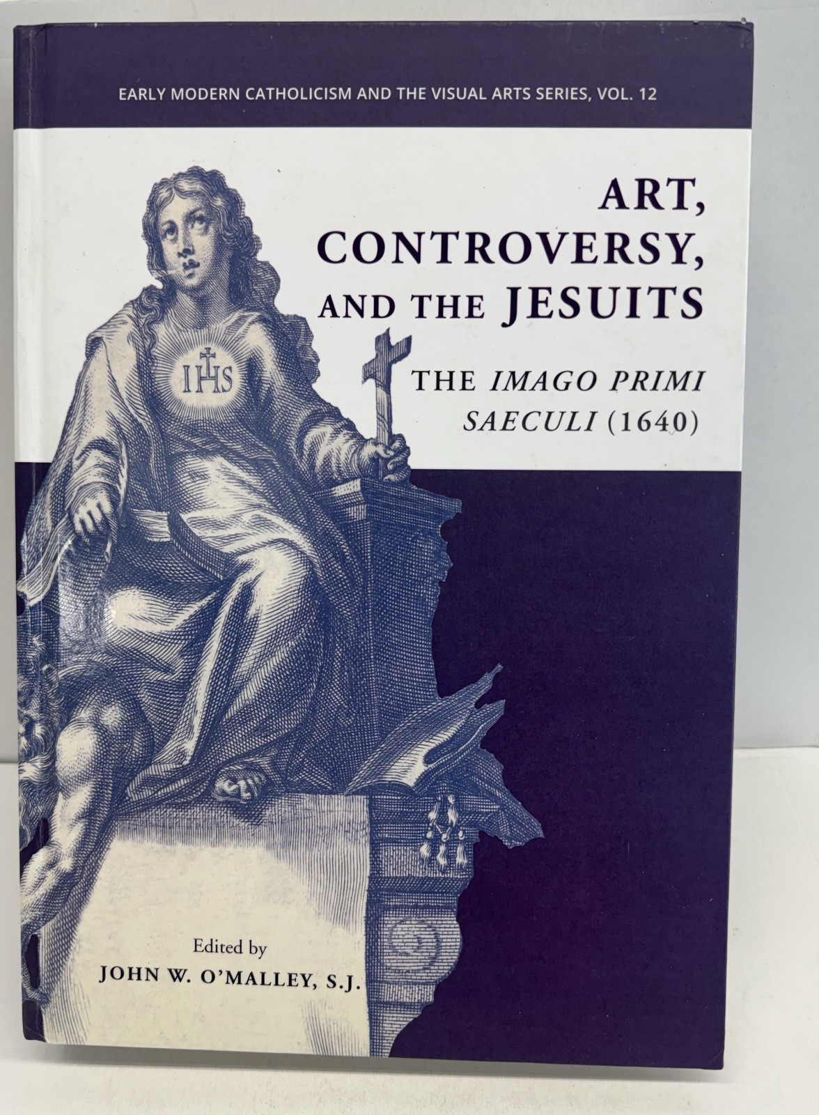 Art, Controversy, and the Jesuits. The Imago Primi Saeculi (1640) VG COND