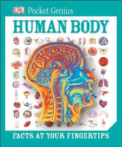 Pocket Genius: Human Body – Hardcover By DK – GOOD
