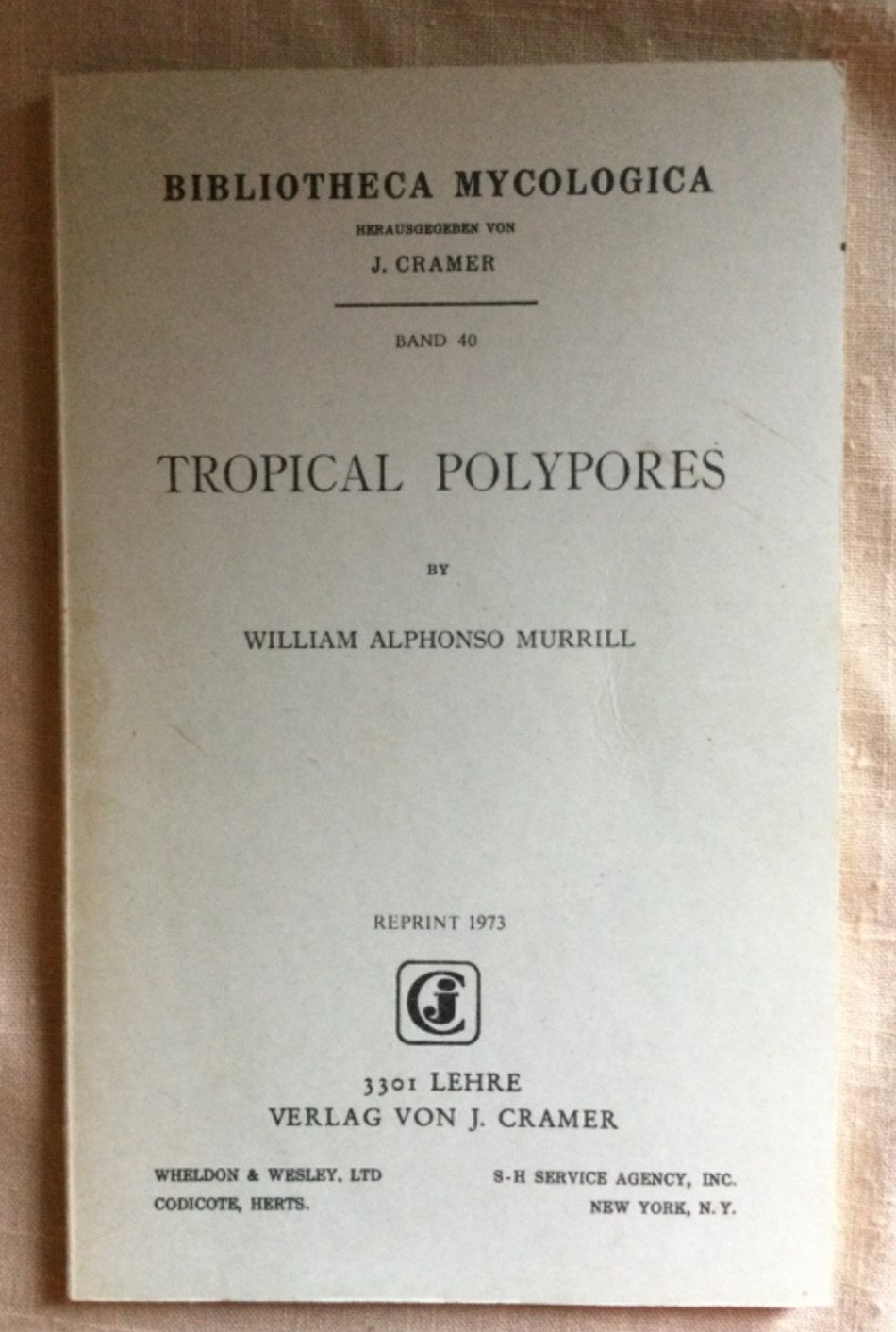 Tropical Polypores by Murrill, William A. Reprint 1973