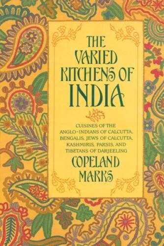 The Varied Kitchens of India: Cuisines of the Anglo-Indians of Calcutta, – GOOD