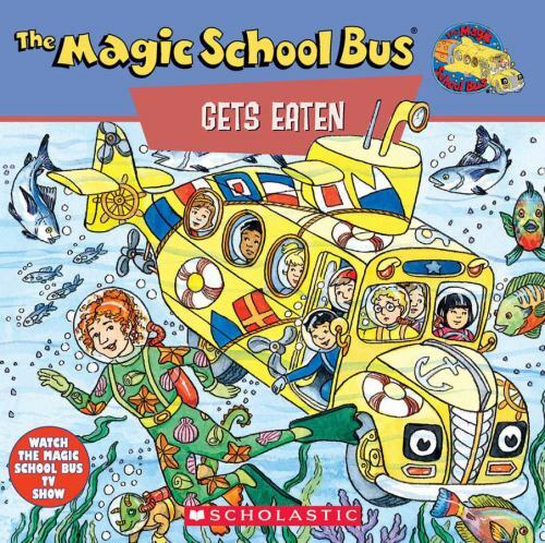 The Magic School Bus Gets Eaten: A Book About Fo- 9780590484145, Relf, paperback