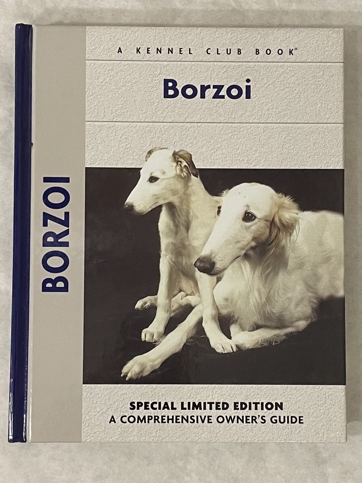 Borzoi, Special Ltd Edition, A Comprehensive Owners Guide, A Kennel Club Book