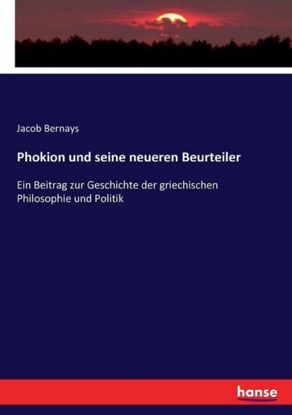 Phokion Und Seine Neueren Beurteiler