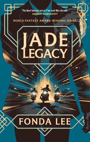 Jade Legacy: The Green Bone Saga: Book T…, Lee, Fonda